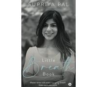Little Breath Book: Master stress with every amazing breath