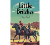 Little Britches: Father and I Were Ranchers: 1