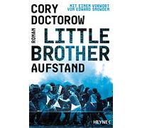Little Brother - Aufstand: Roman