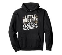 Little Brother Bride Younger Brides Wedding Party Pullover Hoodie
