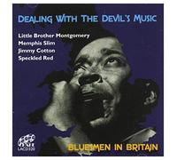 Little Brother Montgomery, Memphis Slim, Jimmy Cotton & Speckled Red - Dealing With The Devil's Music: Bluesmen In Britain