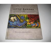 Little Buddha: The Story of Prince Siddhartha