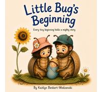 Little Bug’s Beginning: Every Tiny Beginning Holds a Mighty Story