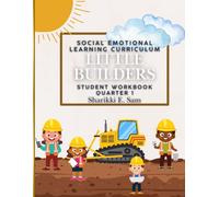Little Builders: Building a Strong Foundation (Quarter 1): Student Workbook for Biblical SEL Curriculum (Little Builders: Faith Based Social Emotional Learning Curriculum)