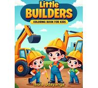 Little Builders: coloring book for kids