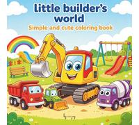 little builder's word: Bold lines for easy coloring: Boost focus, confidence, and motor skills,simple and cute coloring book
