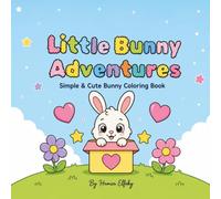 Little Bunny Adventure: Grab your colors and enjoy a relaxing, fun-filled coloring journey with your cute bunny friend.