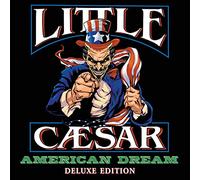 Little Caesar - American Dream (Deluxe Edition)