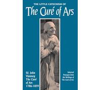 Little Catechism of the Cure d'Ars