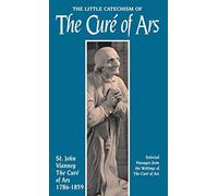 Little Catechism of the Cure d'Ars by St.Jean-Baptiste Vianney (1-Jan-2009) Paperback
