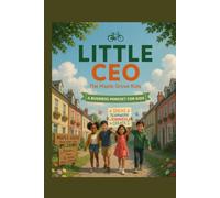 LITTLE CEO: The Maple Grove Kids