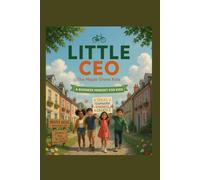 LITTLE CEO: The Maple Grove Kids