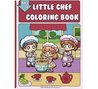 Little Chef Coloring Book: Learning & Coloring Basic Cookware, Prep Tools, Measuring Tools, and Appliances