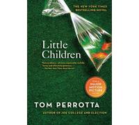 Little Children: A Novel by Tom Perrotta (2005-01-01)