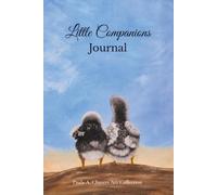 Little Companions Journal: A Lined Farm Animal Notebook for Writing, Daily Reflections, and Notes | Cute Watercolor Chick Gift for Animal Lovers