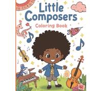 Little Composers - My First Coloring Book