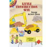 Little Construction Site Sticker Activity Book
