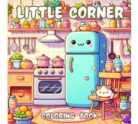 Little Corner Coloring Book: Cozy, Hygge and Cute Designs for Adults, Teens and Seniors