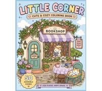 Little Corner: Cute & Cozy Coloring Book