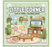 Little Corner: cute e comfy coloring book
