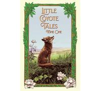 Little Coyote Tales Tome One