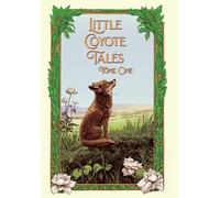 Little Coyote Tales - Tome One