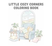Little Cozy Corners Coloring Book