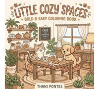 Little Cozy Spaces: Bold & Easy Coloring Book