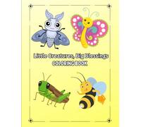 Little Creatures, Big Blessings: The Beatitudes Made Simple with Rhyming Bugs & Animals