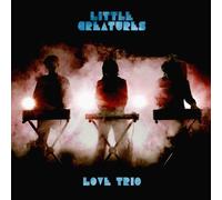 Little Creatures - Love Trio