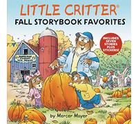 Little Critter Fall Storybook Favorites: Includes 7 Stories Plus Stickers!