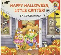 Little Critter: Happy Halloween, Little Critter!: A Lift-The-Flap Book for Kids