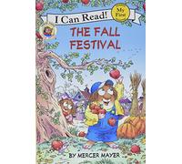 Little Critter: The Fall Festival (My First I Can Read)