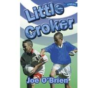 [Little Croker] (By: Joe O'brien) [published: August, 2008]