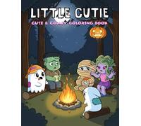Little Cutie - A Cute and Spooky Coloring Book for Adults and Teens: 50 Kawaii and Gothic Coloring Pages: Cute Monsters, Creepy Creatures, and Cozy ... to Relax and Express Yourself Creatively.