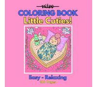 Little Cuties!: Cute & Cozy Baby Clothes