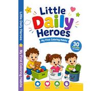 Little daily Heroes: My first coloring habits