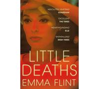 Little Deaths: Emma Flint