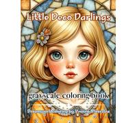 Little Deco Darlings: A Whimsical Art Deco Inspired Coloring Collection