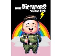 Little Dictators Coloring Book
