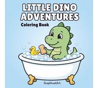 LITTLE DINO ADVENTURES: A Cute Dinosaur Coloring Book for Kids Ages 4-8, Featuring 40 Adorable Dinosaurs to Color for Creative Fun