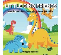 Little Dino Friends: Simple and Fun Coloring Book for Kids
