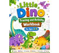 Little Dino Tracing and Activity Workbook: Preschool Learning Book for Ages 3-5 with Tracing, Mazes, Counting, Matching, Dot-to-Dot, Coloring Pages, and Cute Dinosaur Activities