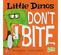 Little Dinos Little Dinos Dont Bite