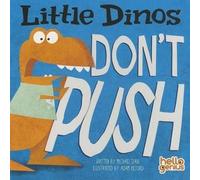 Little Dinos Don't Push by Dahl, ,Michael 9781404875340 NEW Board book