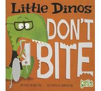 Little Dinos Little Dinos Dont Bite by ,Michael Dahl (English) Board Book Book
