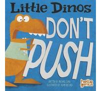 Little Dinos Little Dinos Dont Push by ,Michael Dahl (English) Board Book Book