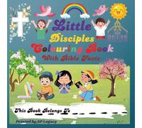 Little Disciples: Colouring Book with Bible Facts