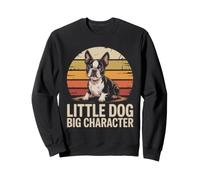 Little Dog Big Character Boston Terrier Puppy Sweatshirt