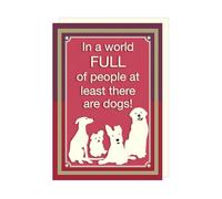 Little Dog Laughed Greeting Card for Dog Lovers, Blank Inside, A6, with Cream Envelope In A World Full Of People At Least There Are Dogs